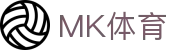 MK体育（中国）官方网站-MKSPORT